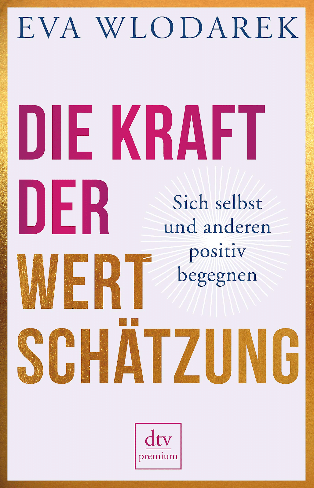 Die Kraft der Wertschätzung